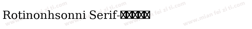 Rotinonhsonni Serif字体转换